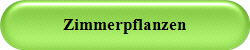 Zimmerpflanzen