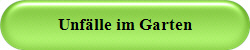 Unflle im Garten