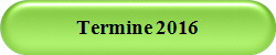 Termine 2016