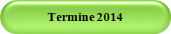 Termine 2014